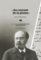 Couverture du livre « Au courant de la plume Zola et l'épistolaire » de Genevieve De Viveiros aux éditions Pu De Quebec