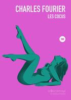 Couverture du livre « Les cocus » de Charles Fourier aux éditions La Bourdonnaye