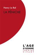 Couverture du livre « La peniche » de Le Bal Henri aux éditions L'age D'homme