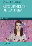 Couverture du livre « Ritournelle de la faim » de Jean-Marie Gustave Le Clezio aux éditions Feryane