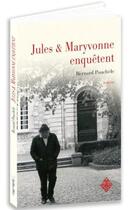 Couverture du livre « Jules & Maryvonne enquêtent » de Bernard Pouchèle aux éditions Terre De Brume