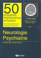 Couverture du livre « Dossiers neuro-psychiatrie t1 50 dossiers preparations internat » de Bajer aux éditions Estem