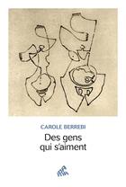 Couverture du livre « Des gens qui s'aiment » de Carole Berrebi aux éditions Mamaeditions