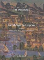 Couverture du livre « La fabrique de crayons » de Soti Triantafyllou aux éditions Alteredit