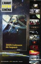 Couverture du livre « L'AVANT-SCENE CINEMA N.580 ; 2001 l'odyssée de l'espace ; un film de Stanley Kubrick » de L'Avant-Scene Cinema aux éditions Alice Edition