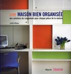 Couverture du livre « Une maison organisée » de J Wilson et Jane Burdon aux éditions Filipacchi