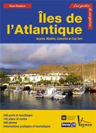 Couverture du livre « Îles de l'Atlantique ; Açores, Madère, Canaries, Cap Vert » de  aux éditions Vagnon