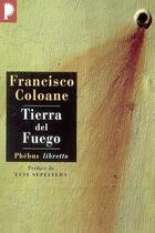 Couverture du livre « Tierra del fuego » de Francisco Coloane aux éditions Libretto