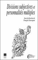 Couverture du livre « Divisions subjectives et personnalités multiples » de Francois Sauvagnat aux éditions Pu De Rennes