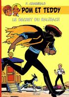 Couverture du livre « Pom et Teddy Tome 4 : le secret du Balibach » de Francois Craenhals aux éditions Bd Must