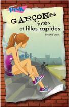 Couverture du livre « Garçons futés et filles rapides » de Stephie Davis aux éditions Presses Aventure