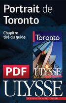 Couverture du livre « Portrait de Toronto » de Benoit Legault aux éditions Ulysse