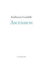 Couverture du livre « Ascension » de Guillaume Condello aux éditions Le Corridor Bleu