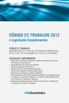 Couverture du livre « Código do trabalho 2012 » de Vida Económica aux éditions Epagine