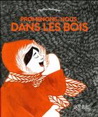 Couverture du livre « Promenons-nous dans les bois » de Pauline Kalioujny aux éditions Thierry Magnier