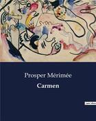 Couverture du livre « Carmen » de Prosper Mérimée aux éditions Culturea