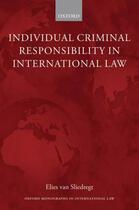 Couverture du livre « Individual Criminal Responsibility in International Law » de Van Sliedregt Elies aux éditions Oup Oxford