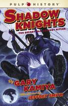 Couverture du livre « Shadow Knights » de Kamiya Gary aux éditions Simon & Schuster