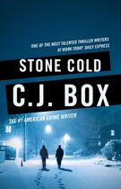 Couverture du livre « Stone Cold » de C. J. Box aux éditions Head Of Zeus