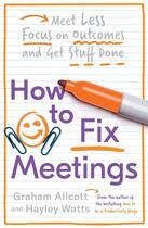 Couverture du livre « FIXING MEETINGS - A PRODUCTIVITY NINJA GUIDE » de Graham Allcott aux éditions Icon Books