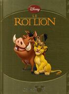 Couverture du livre « Le Roi Lion » de Disney aux éditions Disney Hachette