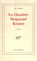 Couverture du livre « La chambre siegmund krause » de Heitz Guy aux éditions Gallimard