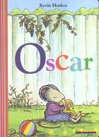 Couverture du livre « Oscar » de Kevin Henkes aux éditions Gallimard-jeunesse