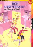 Couverture du livre « Bon anniversaire ! » de Arrou-Vignod J-P. aux éditions Gallimard-jeunesse