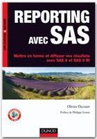 Couverture du livre « Reporting avec SAS » de Olivier Decourt aux éditions Dunod