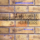 Couverture du livre « Les premiers logements sociaux en France » de  aux éditions Documentation Francaise