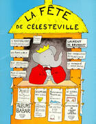 Couverture du livre « Fete de celesteville (la) » de Laurent De Brunhoff aux éditions Ecole Des Loisirs