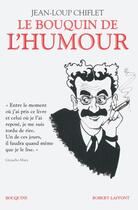 Couverture du livre « Le bouquin de l'humour » de Jean-Loup Chiflet aux éditions Bouquins