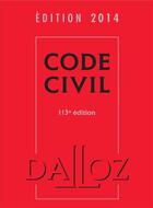 Couverture du livre « Code civil (édition 2014) » de  aux éditions Dalloz