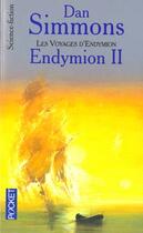 Couverture du livre « Endymion T.2 » de Dan Simmons aux éditions Pocket