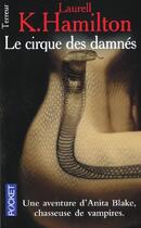 Couverture du livre « Anita Blake Tome 3 : le cirque des damnés » de Laurell K. Hamilton aux éditions Pocket