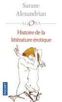 Couverture du livre « Histoire de la littérature érotique » de Sarane Alexandrian aux éditions Pocket