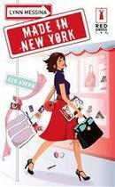 Couverture du livre « Made in new york » de Lynn Messina aux éditions Harlequin