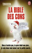 Couverture du livre « La bible des cons » de Tonvoisin aux éditions J'ai Lu