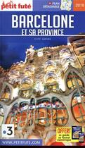 Couverture du livre « GUIDE PETIT FUTE ; CITY GUIDE ; Barcelone et sa province » de  aux éditions Le Petit Fute