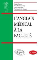 Couverture du livre « L'anglais medical a la faculte - 5e edition » de Didier Carnet aux éditions Ellipses Marketing