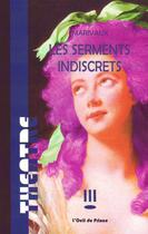 Couverture du livre « Les serments indiscrets » de Pierre De Marivaux aux éditions L'oeil Du Prince