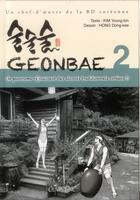 Couverture du livre « Geonbae t.2 » de Young-Bin Kim et Dong-Kee Hong aux éditions Clair De Lune