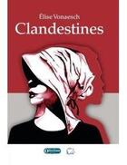 Couverture du livre « Clandestines » de Elise Vonaesch aux éditions Olivetan