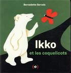 Couverture du livre « Ikko et les coquelicots » de Bernadette Gervais aux éditions Des Grandes Personnes