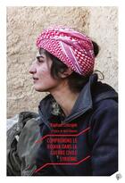 Couverture du livre « Dans la guerre civile syrienne ; comprendre le Rojava » de Lebrujah Raphael aux éditions Croquant