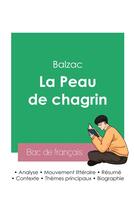 Couverture du livre « Réussir son Bac de français 2023 : Analyse de La Peau de chagrin de Balzac » de Honoré De Balzac aux éditions Bac De Francais