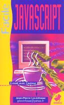 Couverture du livre « Javascript Facile » de J-P Lovinfosse aux éditions Marabout
