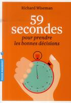 Couverture du livre « 59 secondes pour prendre les bonnes décisions » de Richard Wiseman aux éditions Marabout