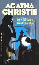 Couverture du livre « Le visiteur inattendu » de Agatha Christie aux éditions Editions Du Masque