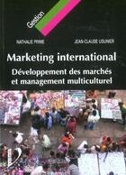 Couverture du livre « Marketing International » de Jean-Claude Usunier et Nathalie Prime aux éditions Vuibert